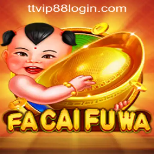 Exploring the Intricacies of FaCaiFuWa and TTVIP88 Casino.Login