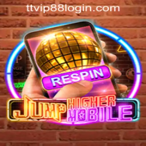 Exploring the Dynamic World of JumpHighermobile and Its Intersection with TTVIP88 Casino.Login
