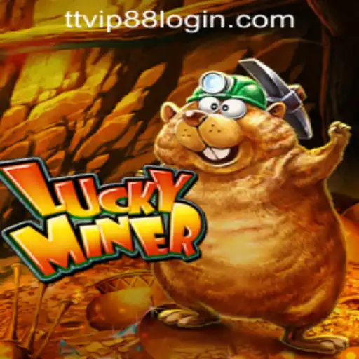 Exploring the Thrilling World of LuckyMiner and TTVIP88 Casino.Login