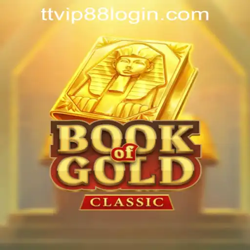 Exploring the Mysteries of BookOfGoldClassic at TTVIP88 Casino