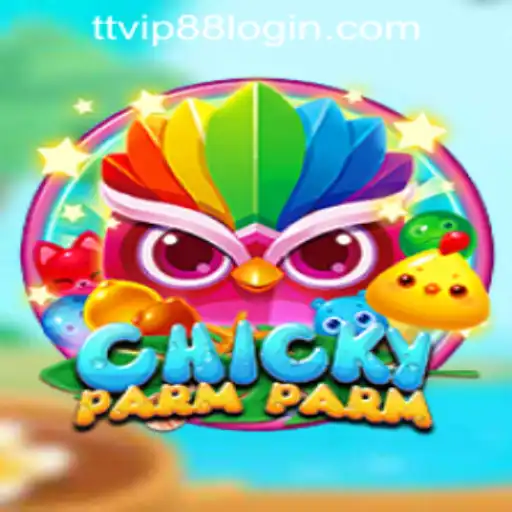 ChickyParmParm Game and TTVIP88 Casino: A Unique Gaming Experience