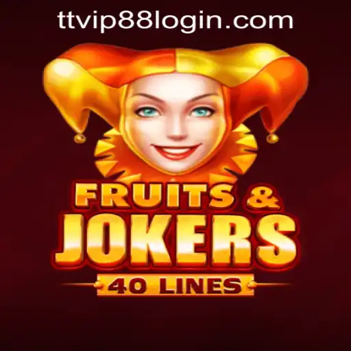 Exploring the Exciting World of FruitsAndJokers40 at TTVIP88 Casino