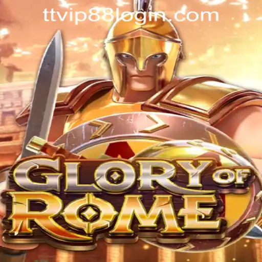 Exploring GloryofRome: A Deep Dive into the Game and TTVIP88 Casino.Login
